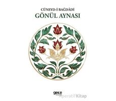 Gönül Aynası - Cüneyd-i Bağdadi - Gece Kitaplığı