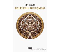 Kalplerin Buluşması - İbn Hazm - Gece Kitaplığı