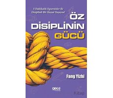 Öz Disiplinin Gücü - Fang Yizhi - Gece Kitaplığı