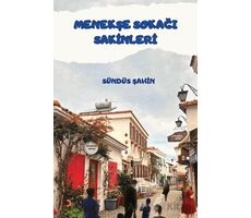 Menekşe Sokağı Sakinleri - Sündüs Şahin - Cinius Yayınları