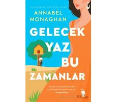 Gelecek Yaz Bu Zamanlar - Annabel Monaghan - Nemesis Kitap