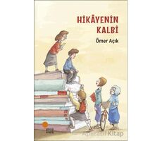 Hikayenin Kalbi - Ömer Açık - Günışığı Kitaplığı