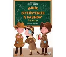 Minik Diyetisyenler İş Başında 5: Dedektifler - Güneş Aksüs - Turkuvaz Çocuk