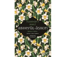 Abherül-Aşıkin & Aşıkların Halleri - Ruzbihan Bakli - Sufi Kitap