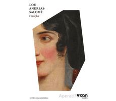 Feniçka - Lou Andreas-Salome - Can Yayınları