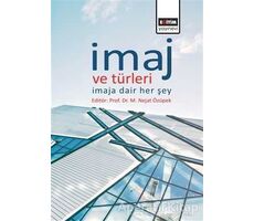 İmaj ve Türleri - M. Nejat Özüpek - Eğitim Yayınevi - Bilimsel Eserler