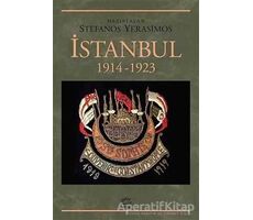 İstanbul 1914-1923 - Stefanos Yerasimos - İletişim Yayınevi