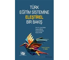 Türk Eğitim Sistemine Eleştirel Bir Bakış - Cemil İnan - Anı Yayıncılık