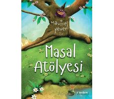 Mavisel Yener ile Masal Atölyesi - Mavisel Yener - Tudem Yayınları