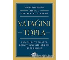 Yatağını Topla - William H. McRaven - Pegasus Yayınları