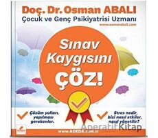 Sınav Kaygısını Çöz! - Osman Abalı - Adeda Yayınları