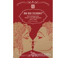 Ah Bu Sevda! - Serdar Soydan - Sel Yayıncılık