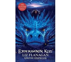 Ejderhanın Kızı - Liz Flanagan - Güney Kitap