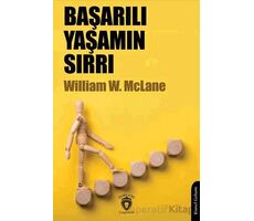 Başarılı Yaşamın Sırrı - William W. McLane - Dorlion Yayınları