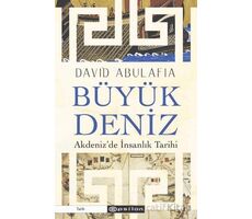 Büyük Deniz: Akdeniz’de İnsanlık Tarihi - David Abulafia - Epsilon Yayınevi