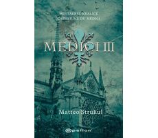 Medici III - Matteo Strukul - Epsilon Yayınevi