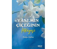 Yasemin Çiçeğinin Hikayesi - Cansu Ceylan - Gece Kitaplığı