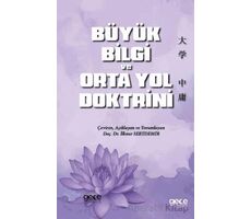 Büyük Bilgi ve Orta Yol Doktrini - İlknur Sertdemir - Gece Kitaplığı