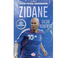 Zidane – Benim Futbol Kahramanım - Diego Roberto - Dokuz Çocuk