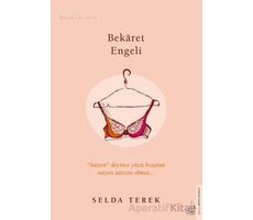 Bekaret Engeli - Selda Terek - Destek Yayınları