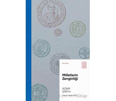 Milletlerin Zenginliği - Adam Smith - Ketebe Yayınları