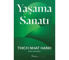 Yaşama Sanatı - Thich Nhat Hanh - Koridor Yayıncılık