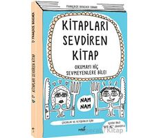 Kitapları Sevdiren Kitap - Françoize Boucher - İndigo Çocuk