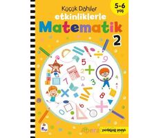 Küçük Dahiler – Etkinliklerle Matematik 2 (5-6 Yaş ) - Kolektif - İndigo Çocuk