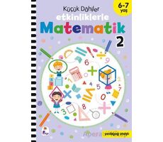 Küçük Dahiler – Etkinliklerle Matematik 2 (6-7 Yaş ) - Kolektif - İndigo Çocuk