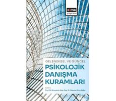 Geleneksel ve Güncel Psikolojik Danışma Kuramları - Kolektif - Eğitim Yayınevi - Ders Kitapları