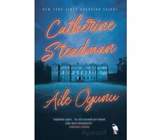 Aile Oyunu - Catherine Steadman - Nemesis Kitap