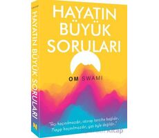 Hayatın Büyük Soruları - Om Swami - İndigo Kitap