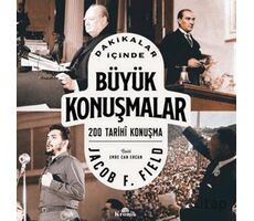 Dakikalar İçinde Büyük Konuşmalar - Jacob F. Field - Kronik Kitap