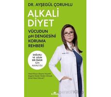 Alkali Diyet - Ayşegül Çoruhlu - Kronik Kitap