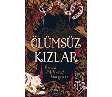 Ölümsüz Kızlar - Kiran Millwood Hargrave - Yabancı Yayınları