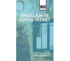 Engellilik ve Sosyal Hizmet - Kolektif - Eğitim Yayınevi - Ders Kitapları