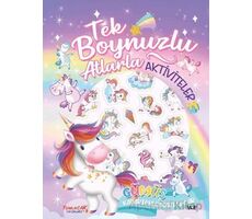 Tek Boynuzlu Atlarla Aktiviteler - Kolektif - Yumurcak Yayınları