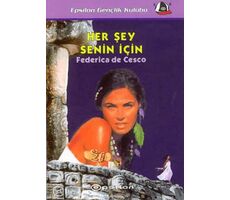 Her Şey Senin İçin - Federica de Cesco - Epsilon Yayınevi