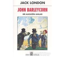 John Barleycorn - Jack London - Oda Yayınları