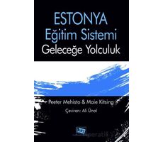 Estonya Eğitim Sistemi: Geleceğe Yolculuk - Maie Kitsing - Anı Yayıncılık