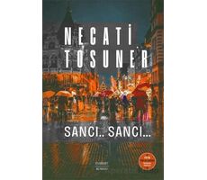 Sancı.. Sancı… 1978 Türk Dil Kurumu Roman Ödülü - Necati Tosuner - Everest Yayınları