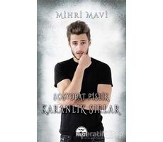 Sosyopat Pislik: Karanlık Sırlar (Ciltli) - Mihri Mavi - Martı Yayınları