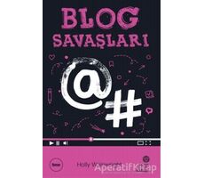 Blog Savaşları - Holly Wainwright - Hep Kitap