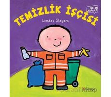 Temizlik İşçisi Ne Yapar? - Liesbet Slegers - Domingo Yayınevi