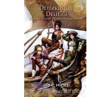 Denizkızının Deliliği - Jim C. Hines - İthaki Yayınları