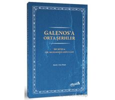 Galenos’a Orta Şerhler - Ebu Muhammed Abdullah - Albaraka Yayınları