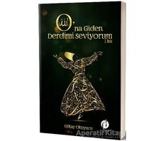 O’na Giden Derdimi Seviyorum - Gülay Okuyucu - Herdem Kitap