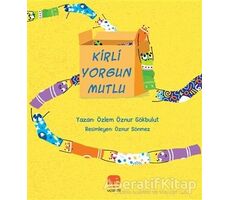 Kirli Yorgun Mutlu - Özlem Öznur Gökbulut - Uçan Fil Yayınları