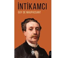 İntikamcı - Guy de Maupassant - Dorlion Yayınları