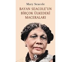 Bayan Seacole’un Birçok Ülkedeki Maceraları - Mary Seacole - Dorlion Yayınları